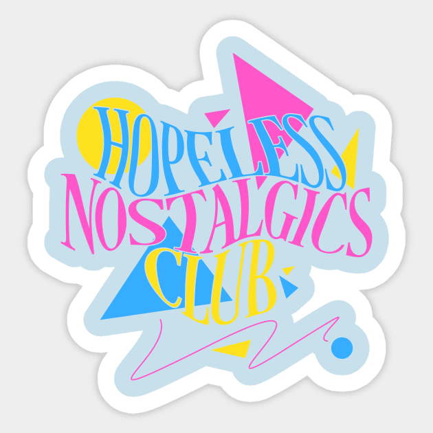 Hopeless Nostalgics Club Sticker by TreyTrimble